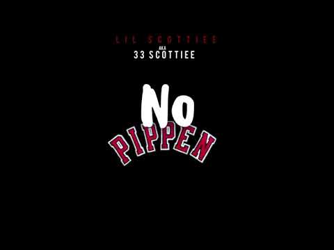 33 Scottiee- No Pippen ( Official Audio )