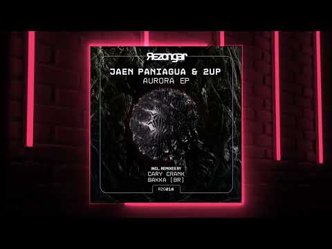 2up, Jaen Paniagua - Aurora (Original Mix) [Rezongar Music]