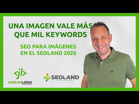 SEO para imágenes en el SEOLAND 2020