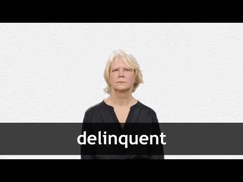 How to pronounce DELINQUENT in American English