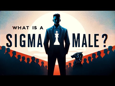 What Is a SIGMA Male? (10 MUST-Know Characteristics)