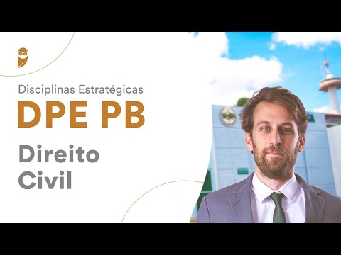 Disciplinas Estratégicas DPE PB: Direito Civil