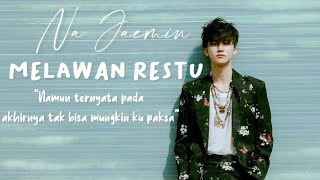 Download lagu Melawan Restu - Na Jaemin[FMV] mp3