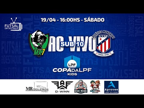 COPA DA LPF KIDS - MX7 X ATL MANGALOT - SUB 10