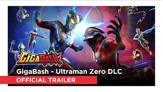 GigaBash Ultraman Zero