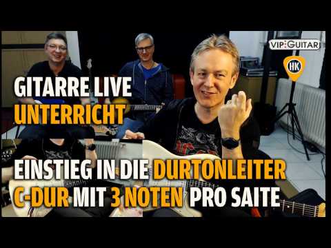 Einstieg in die Durtonleiter mit 3 Noten pro Saite - Gitarre Live Unterricht