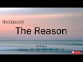 The Reason - Hoobastank | Chords and Lyrics