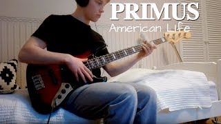 Primus - American Life [Bass Cover]