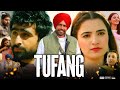 Tufang Full Punjabi Movie Guri Rukshar Dhillon Jagjeet Sandhu Hd Reviews Facts