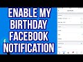 How to Enable My Birthday Facebook Notification