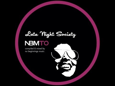 DEEP SOULFUL HOUSE - LATE NIGHT SOCIETY - NBMTO MAY 2014
