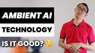 I Tried Ambient AI for Patient Notes – The Good and the Bad