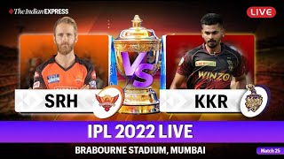 LIVE : KKR VS SRH MATCH SCORE || kolkata knight riders vs sunrisers hyderabad  || TATA IPL 2022