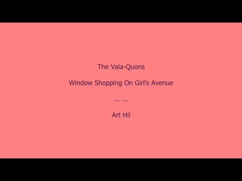 The Vala-Quons - Window Shopping On Girl's Avenue