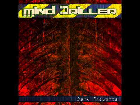 MIND DRILLER - "Dark Thoughts" (Single)