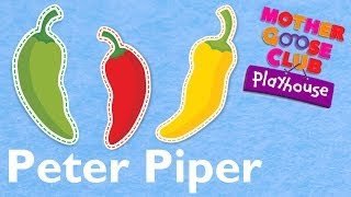 Peter Piper | Mother Goose Club Playhouse Kids Video