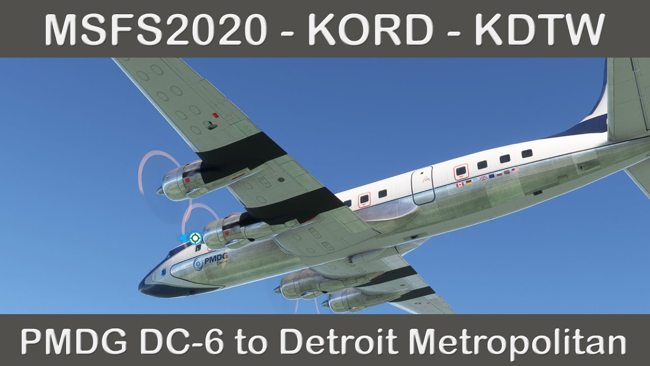 #msfs2020  PMDG Dc-6 KORD Chicago O'Hare Int. -  KDTW Detroit Metropolitan #fullflightsimulator