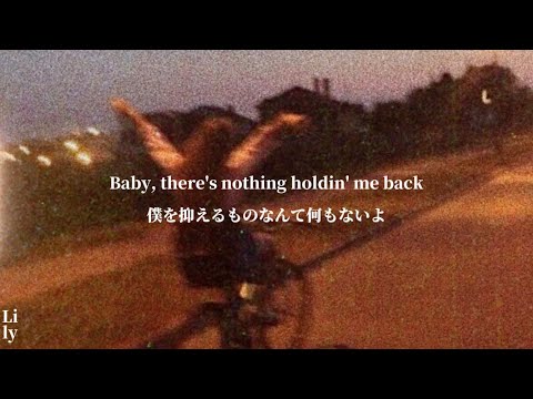 〔和訳〕There's Nothing Holding Me Back - Shawn Mendes