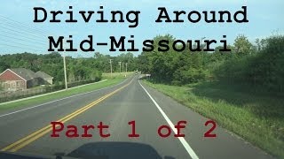 preview picture of video 'Driving Around Mid-Missouri | 06-27-2014 | 1 of 3'
