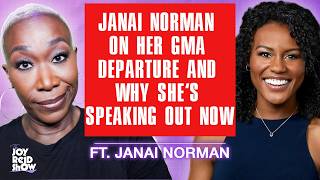 Janai Norman on Her GMA Departure and Why She's Speaking Out Now | The Joy Reid Show