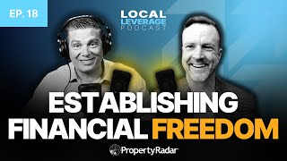 Financial Freedom: “One Rental at a Time” ft. Michael Zuber | Local Leverage Ep. 18