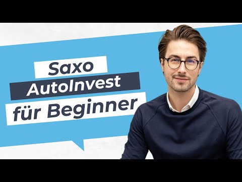 Saxo AutoInvest - Einrichten für Beginner