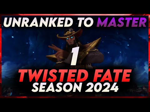 Twisted Fate - Unranked To Master - Season 2024 | #1