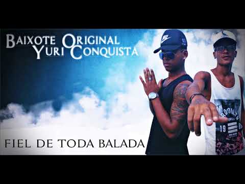 Baixote Original E Yuri Conquista   Ficante De Toda Balada