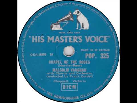 UK New Entry 1957 (70) Malcolm Vaughan - Chapel Of The Roses
