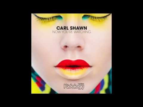 Carl Shawn - Now You're Watching