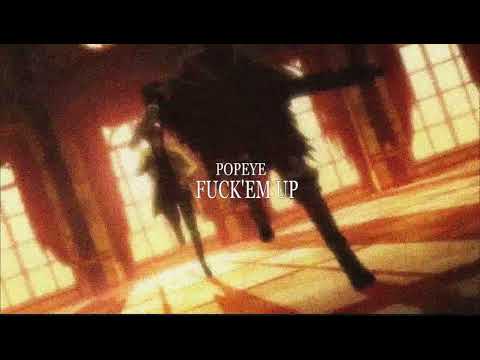 ( TEAM-DARUMA) Popeye - FUCK'EM UP ( Prod. Najee Δ† )