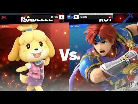 The Smash Lab 203 Winners Quarter Finals - B-Rice (Isabelle) vs Ronald (Roy)