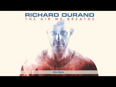 Richard Durand  - The Air We Breathe (album trailer)