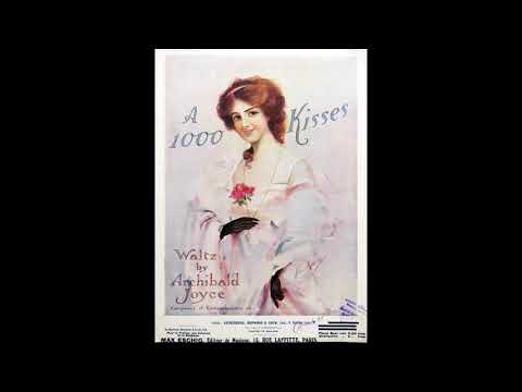 Orchestra (as Peerless Orchestra) - A 1000 Kisses (Joyce) (1911)