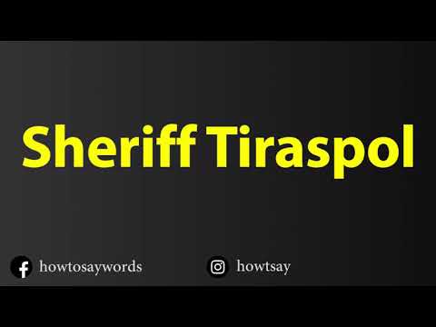 How To Pronounce Sheriff Tiraspol