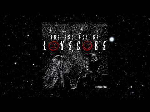 Loffciamcore - The Essence Of Lovecore