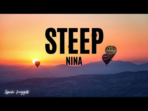 Steep - Nina (Lyrics)
