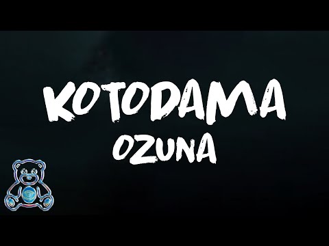 Kotodama - Ozuna | Ozutochi