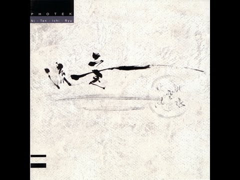 Photek - Ni-Ten-Ichi-Ryu (Two Swords Technique) [1997]