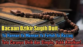 Download lagu Amalan Dzikir Sugih Duit, Ya Hannan Ya Mannan Ya Fattah Ya Razzaq, Tata Caranya Unik dan Simple mp3 Download lagu Amalan Dzikir Sugih Duit, Ya Hannan Ya Mannan Ya Fattah Ya Razzaq, Tata Caranya Unik dan Simple mp3