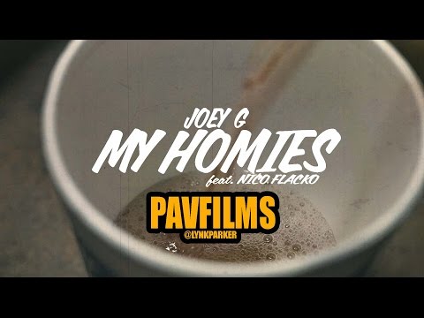JOEY G - MY HOMIES  (Feat. NICO FLACKO)