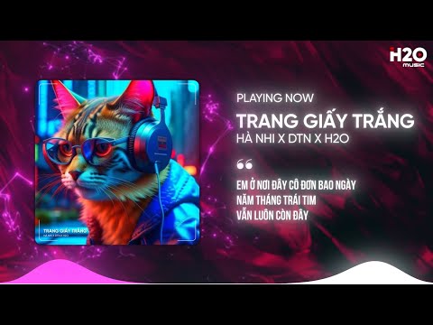 TRANG GIẤY TRẮNG REMIX - HÀ NHI X DTN X H2O | NHẠC TRẺ REMIX HOUSE LAK 2024