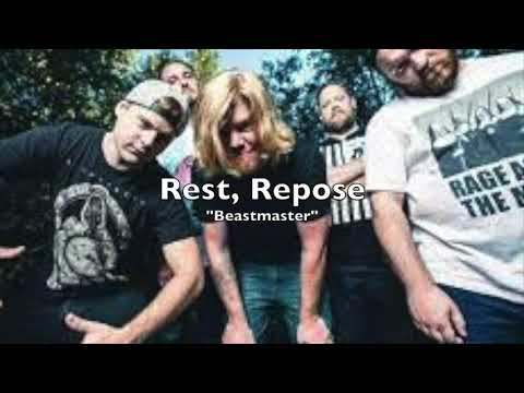 Rest, Repose   Beastmaster