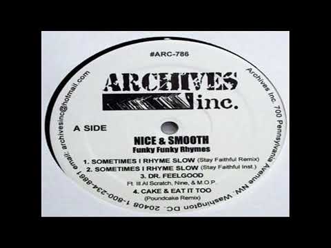 Nice & Smooth ft. Ill Al Scratch, Nine & M.O.P - Dr. Feelgood