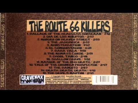 route 66 killers - tale of the drunken prospector