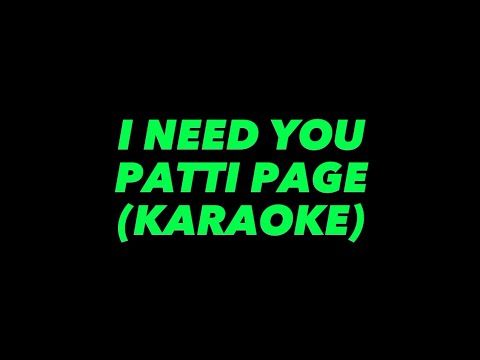 I Need You - Patti Page