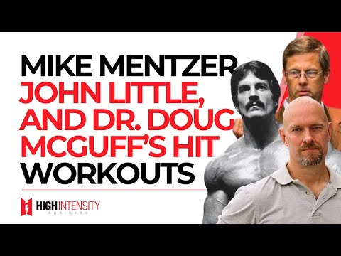 HIT Workouts by Mike Mentzer, Dr. Doug McGuff, and John Little — What Are the Differences?