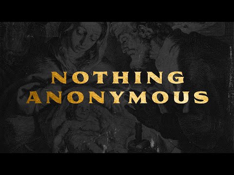 Nothing Anonymous