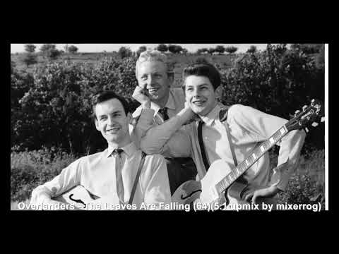 Overlanders - The Leaves Are Falling (NEW 5.1 SURROUND MIX) (1964)