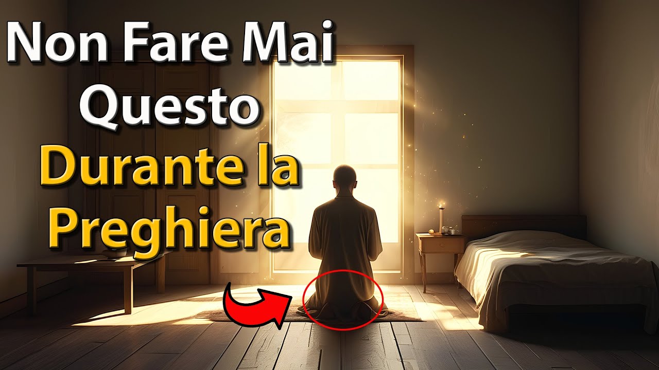 Evita Questi 2 Costosi Errori Nella Preghiera – PREGA NEL MODO GIUSTO